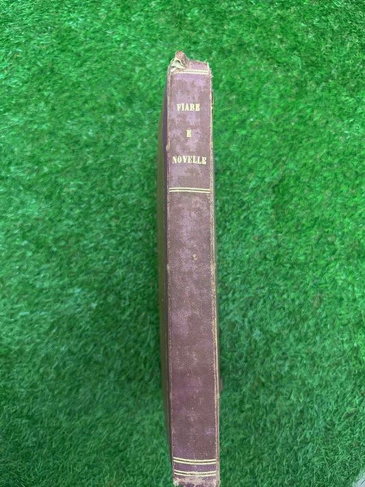 antique Italian book titled "Fiabe e Novelle," "Fairy Tales and Short Stories".