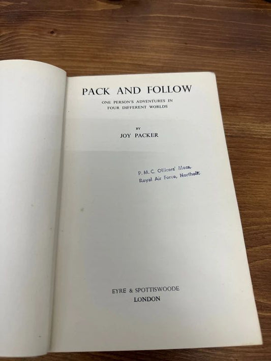 Pack and Follow by Joy Packer